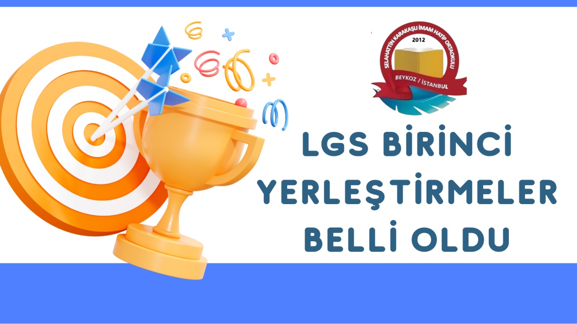 LGS Birinci Yerleştirmeler Belli Oldu