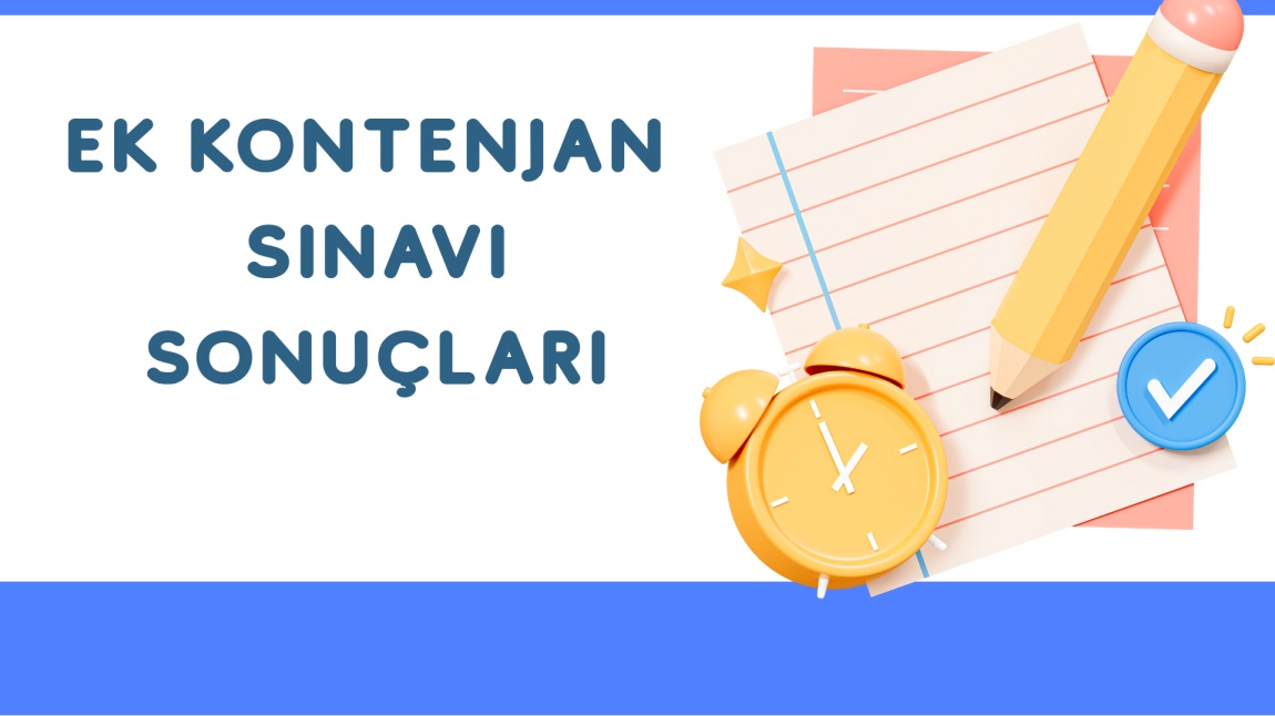 Ek Kontenjan Sınav Sonuçları