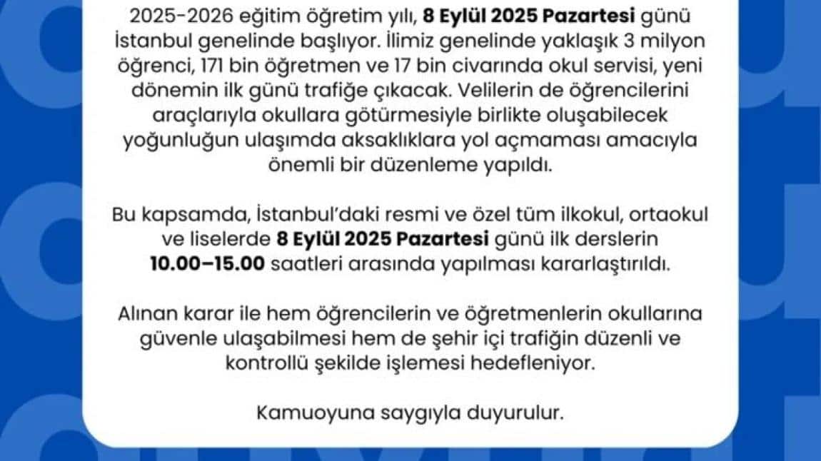 8 Eylül Pazartesi Okullar 10.00-15.00 arasinda