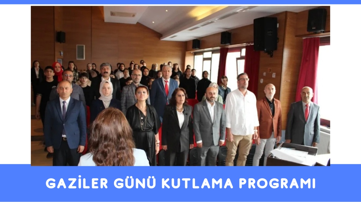 19 Eylül Gaziler Günü Okulumuzda Kutlandı